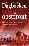 Perry Pierik - Dagboeken van het oostfront vlaamse vrijwilligers tijdens Operatie 'Barbarossa'