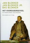 BLOKKER, Bas / Jan / Jan jr. - Het vooroudergevoel. De vaderlandse geschiedenis. Met schoolplaten van J. Isings