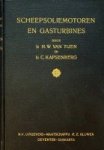 Tijen, H.W. van en C. Kapsenberg - Scheepsoliemotoren en Gasturbines 1950