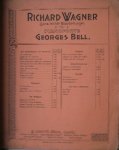 BELL, GEORGES, - Richard Wagner. Ganz leichte Bearbeitungen fur Pianoforte.