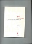 Finkielkraut, Alain - L'Humanité perdue. Essai sur le XXe siècle.
