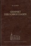 Florijn, Dr. H. - Gedenkt der vorige dagen