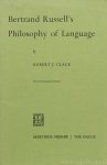 RUSSELL, B., CLACK, R.J. - Bertrand Russell's philosophy of language.