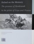 Rose-de Viejo, Isadora ; Cohen, Janie - Etched on the memory : the presence of Rembrandt in the prints of Goya and Picasso