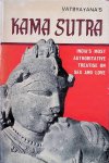 Vatsyayana - Vatsyayana's Kama Sutra. India's mot authoritative treatise on seks and love