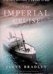 Bradley, James - The Imperial Cruise: A Secret History of Empire and War