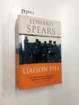 Spears, Edward: - Liaison 1914: A Narrative of the Great Retreat (Cassell military paperbacks)