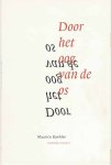 Buehler, Maurice - Door het Oog van de Os Buehler, Maurice - Door het Oog van de Os