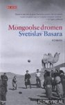 Basara, Svetislav - Mongoolse dromen