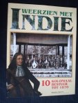 Weerzien met Indie - Koloniaal Bestuur tot 1870, deel 10