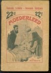 Bavardi, Henri - Moederleed (  Reeks Boeiende Verhalen - Beroemde Schrijvers )