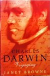 Browne, Janet - Charles Darwin : Voyaging Volume I of a biography