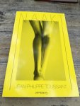 Toussaint, Jean-Philippe - Naakt