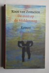 K. van Zomeren - De Man Op de Middenweg  gebonden exemplaar  1e druk