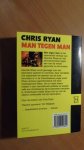 Ryan, Chris - Man tegen man