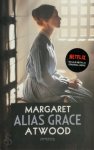 Margaret Atwood - Alias Grace