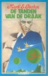 Geston, Mark S. - De Tanden van de Draak + De Dagster