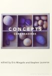 MARGOLIS, E., LAURENCE, S., (EDS.) - Concepts. Core readings.