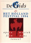 Benthem van den Bergh, G / Calis, Piet e.a. (red.) - De Gids, nr. 3/4, maart-apil 1994, thema: Het Holland Festival 1994
