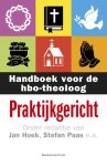Jan Hoek [Red.] , Stefan Paas [Red.] - Praktijkgericht: handboek voor de hbo-theoloog