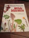 Phillips, R. - Wilde bloemen / druk 7