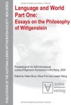 Munz, Volker, Klaus Puhl and Joseph Wang: - Language and world; Teil: Pt. 1., Essays on the philosophy of Wittgenstein.