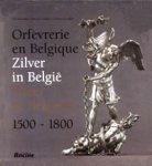 Baudoin, P. et al.: - Zilver in België 1500-1800.