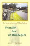 Bout, J.  /Spaan,  N.J. - Vrienden van de Bruidegom