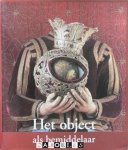 Mireille Holsbeke - Het object als bemiddelaar. Over de transcenderende betekenis van kunst in traditionele culturen