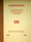 Bresser, H.H.G. - Gedenkboek Cooperatieve Roermondse Eiermijn 1904-1944