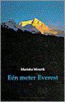 Mourik, M. - Een meter Everest