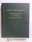 Holland, Ds. C.B. - Licht en leiding --- 18 predikaties (voorplat vermeldt 18 meditaties)