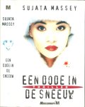 Massey Sujata Vertaling Eny van Gelder  Omslagontwerp Mariska Cock - Een dode in de sneeuw