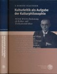 Veauthier, F. Werner - Kulturkritik als Aufgabe der Kulturphilosophie: Peter Wusts Bedeutung als Kultur- und Zivilisationskritiker
