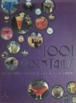 A. Barker - 1001 cocktails een passende cocktail voor elke gelegenheid