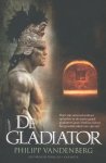 Philipp Vandenberg - De gladiator