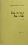 Frédéric Beigbeder - Un roman français