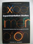 Thomke, Stefan H. - Experimentation Matters / Unlocking the Potential of New Technologies for Innovation