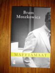 Moszkowicz, Bram - Maffiamaat