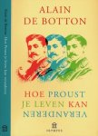 Botton, Alain de - Hoe Proust je Leven kan veranderen