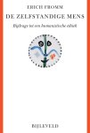 Erich Fromm & H. Redeker - De zelfstandige mens