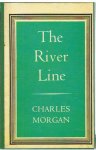 Morgan, Charles - The river line