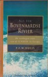 Peter Huijs - Als Een Bovenaardse Rivier