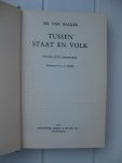 Isacker, Ph. Van - Tussen Staat en Volk. Nagelaten memoires.