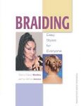 Bailey, Diane Carol, Jamie Rines Jones - Braiding Easy Styles for Everyone