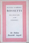 Rossetti Angeli, Helen - Dante Gabriel Rossetti: His Friends and Enemies