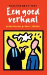 S. van Gerritsen - Een goed verhaal presenteren, praten, pleiten