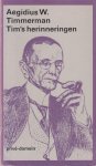 Timmerman, Aegidius W. - Tim's herinneringen
