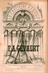 Gevaert, F.A.: - Le Capitaine Henriot. Opéra comique en trois actes. Poëme de m.m. Victorien Sardou & G. Vaëz. Partition réduite pour piano et chant par Bazille