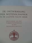 Asselbergs/ van Melsen/ Terlingen - De ontwikkeling der wetenschappen in de laatst halve eeuw.